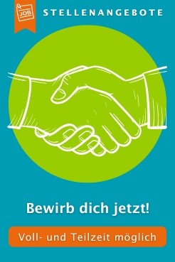 Eine weiße Grafik eines Händedrucks auf grünem Hintergrund. Dazu der Text: Stellenangebote. Bewirb dich jetzt! Voll- und Teilzeit möglich