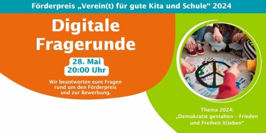 Ein Aufruf, sich beim Fördepreis "Verein(t) für gute Kita und Schule" 2024 zu bewerben. Darunter steht die Frage "Doch was passiert dann?", dann zeigt ein Pfeil auf die folgende Ankündigung: "Fragerunde für alle Interessierten".