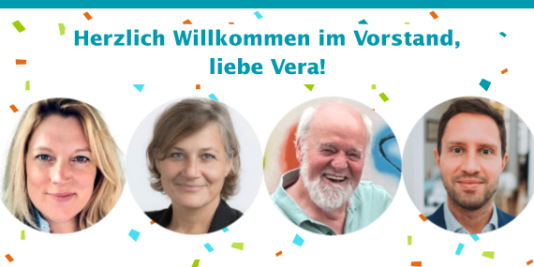 Vier runde Fotos unserer Vorstandsmitglieder von links nach rechts alphabetisch angeordnet: Vera Buttermann, Katja Hintze, Andreas Kessel und Rainald Manthe. Dazu der Text: Herzlich Willkommen im Vorstand, liebe Vera!